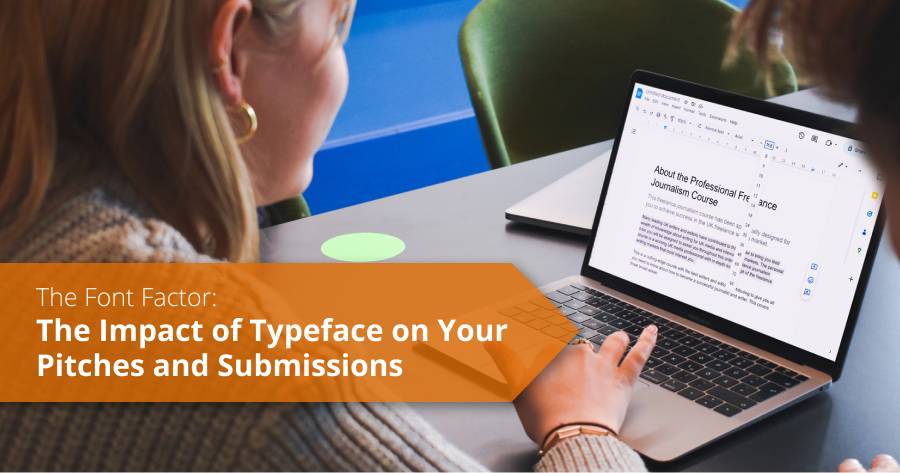 The Font Factor: The Impact of Typeface on Your Pitches and Submissions